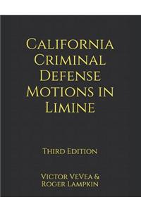 California Criminal Defense Motions in Limine