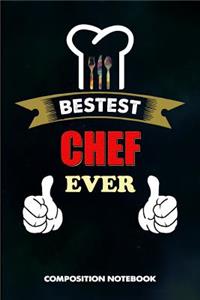 Bestest Chef Ever