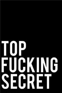 Top Fucking Secret