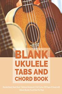 Blank Ukulele Tabs and Chord Book