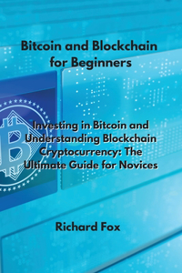 Bitcoin and Blockchain for Beginners