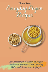 Everyday Pegan Recipes