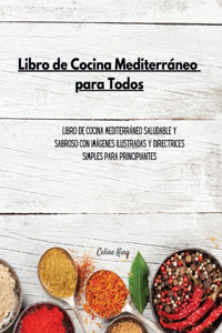 Libro de cocina mediterráneo para todos