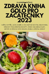 Zdravá Kniha Golo Pro ZaČáteČníky 2023