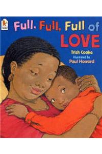 Full, Full, Full of Love