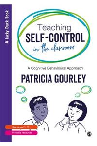 Teaching Self-Control in the Classroom