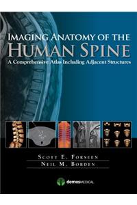 Imaging Anatomy of the Human Spine