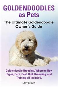 Goldendoodles as Pets