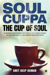 Soul Cuppa - The Cup of Soul