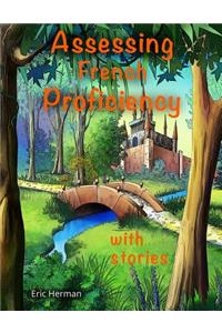Assessing French Proficiency with Stories