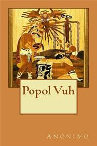 Popol Vuh (Spanish Edition)