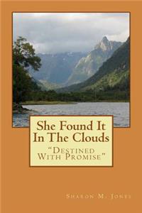 She Found It In The Clouds