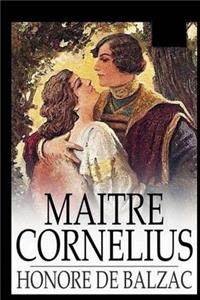 Maitre Cornelius