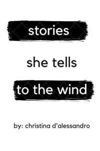 stories she tells to the wind