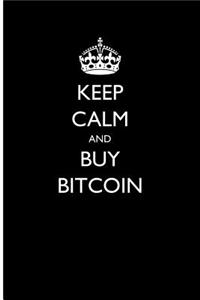 Keep Calm and Buy Bitcoin