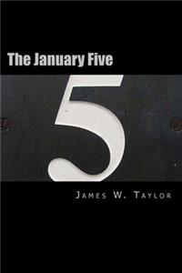 January Five