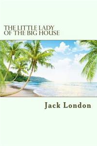 Little Lady of the Big House