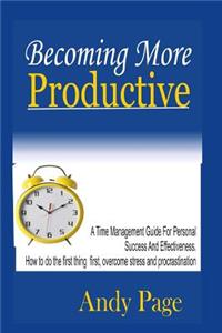 Becoming More Productive