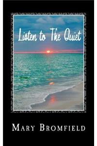 Listen to The Quiet