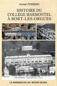 Histoire du collège Marmontel à Bort-les-Orgues