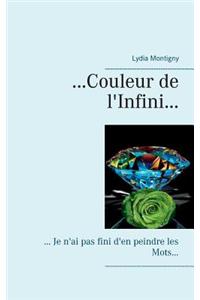 ... couleur de l'Infini...