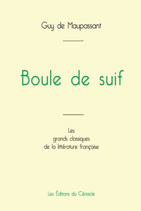 Boule de suif de Maupassant (édition grand format)
