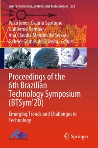 Proceedings of the 6th Brazilian Technology Symposium (Btsym'20)