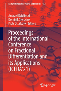 Proceedings of the International Conference on Fractional Differentiation and Its Applications (Icfda'21)