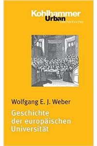Geschichte Der Europaischen Universitat