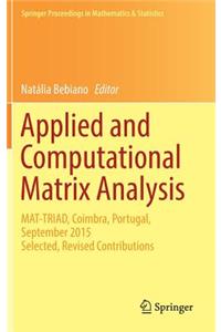Applied and Computational Matrix Analysis