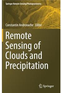 Remote Sensing of Clouds and Precipitation