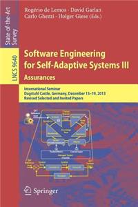 Software Engineering for Self-Adaptive Systems III. Assurances