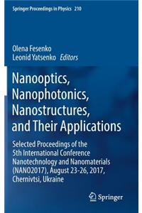 Nanooptics, Nanophotonics, Nanostructures, and Their Applications