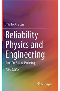Reliability Physics and Engineering