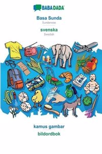 BABADADA, Basa Sunda - svenska, kamus gambar - bildordbok: Sundanese - Swedish, visual dictionary