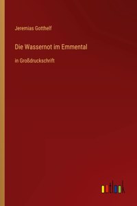 Wassernot im Emmental