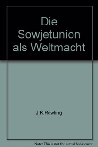 Die Sowjetunion ALS Weltmacht