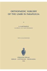 Orthopaedic Surgery of the Limbs in Paraplegia