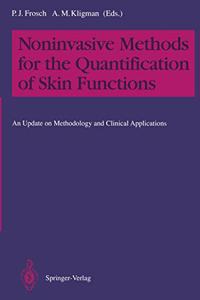 Noninvasive Methods for the Quantification of Skin