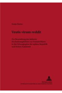 Vestis virum reddit