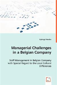 Managerial Challenges in a Belgian Company