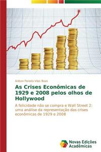 As Crises Econômicas de 1929 e 2008 pelos olhos de Hollywood