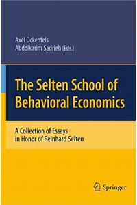 The Selten School of Behavioral Economics