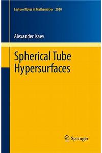 Spherical Tube Hypersurfaces