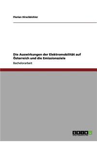 Auswirkungen der Elektromobilität auf Österreich und die Emissionsziele
