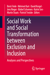 Social Work and Social Transformation between Exclusion and Inclusion