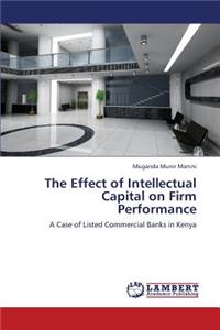 Effect of Intellectual Capital on Firm Performance