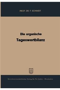 Die organische Tageswertbilanz