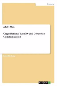 Organizational Identity and Corporate Communication