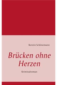 Brücken ohne Herzen